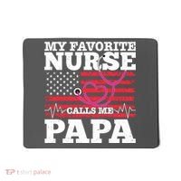 My Favorite Nurse Calls Me Papa Mousepad thumb 0