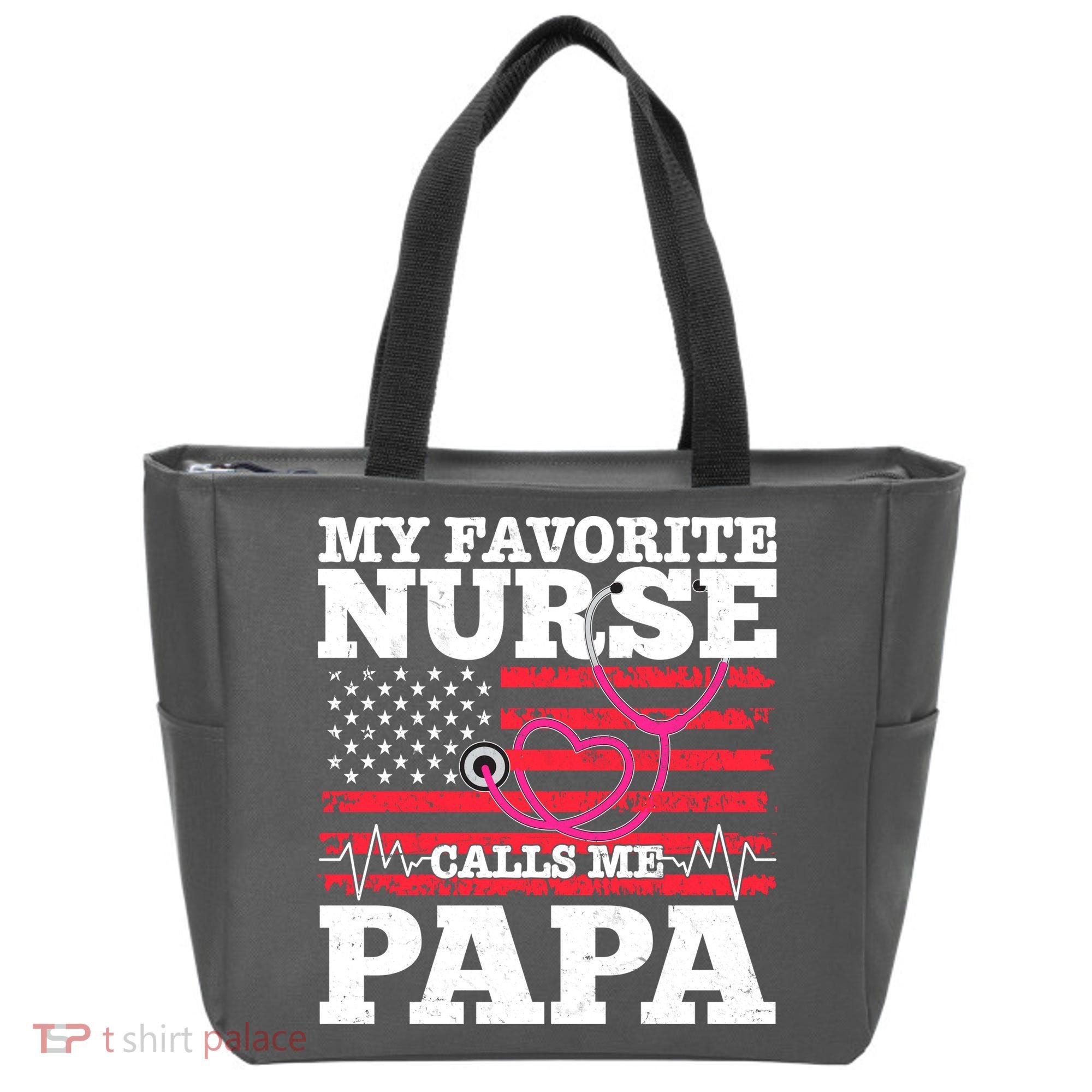 My Favorite Nurse Calls Me Papa Tote Bag