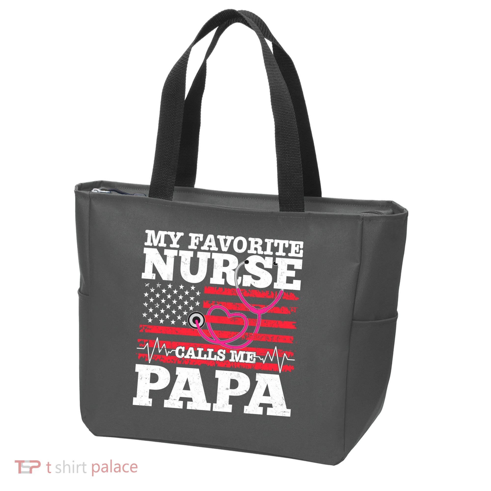 My Favorite Nurse Calls Me Papa Tote Bag