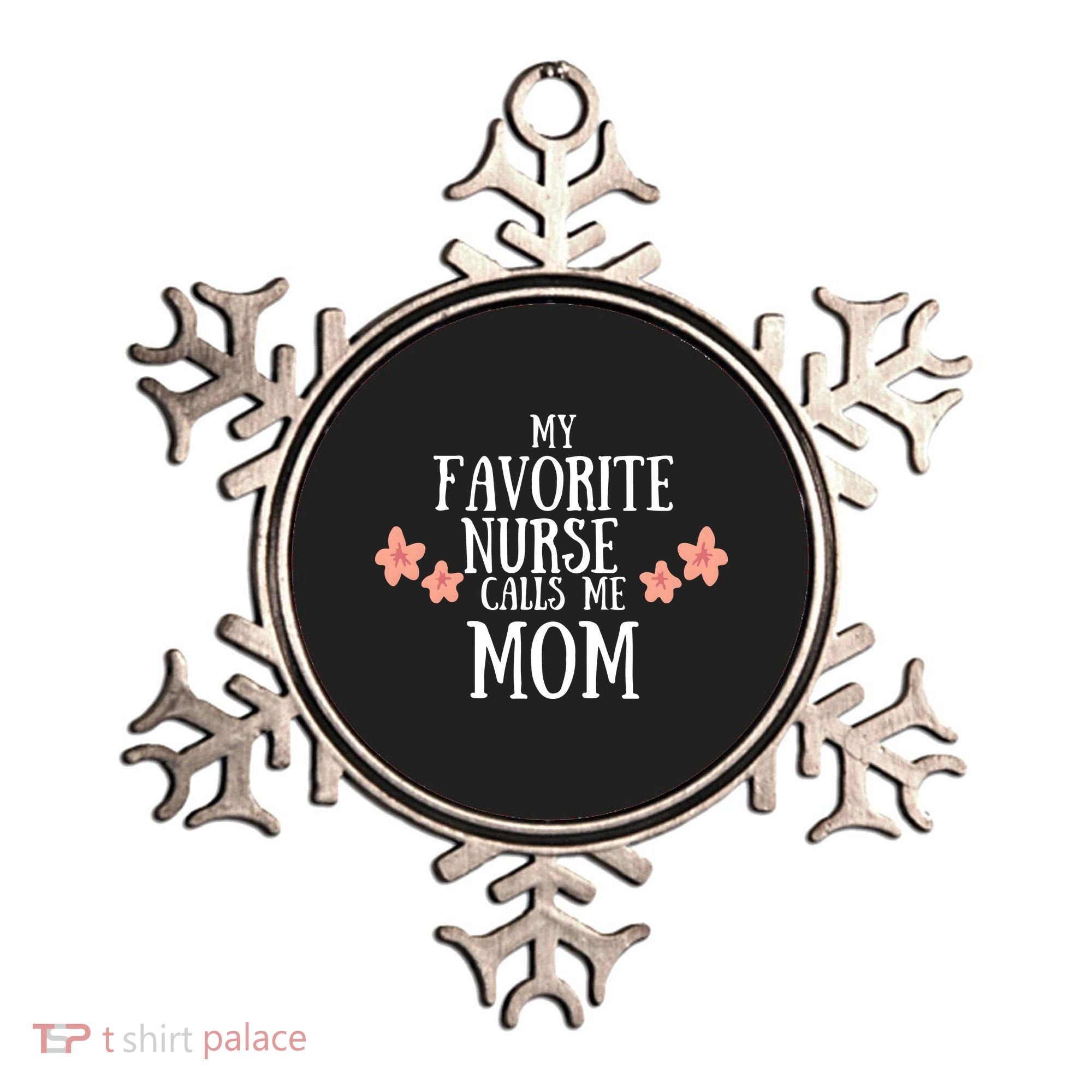 My Favorite Nurse Call Me Mom Mother's Day Gift Ornament