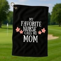 My Favorite Nurse Call Me Mom Mother's Day Gift Golf Towel thumb 1