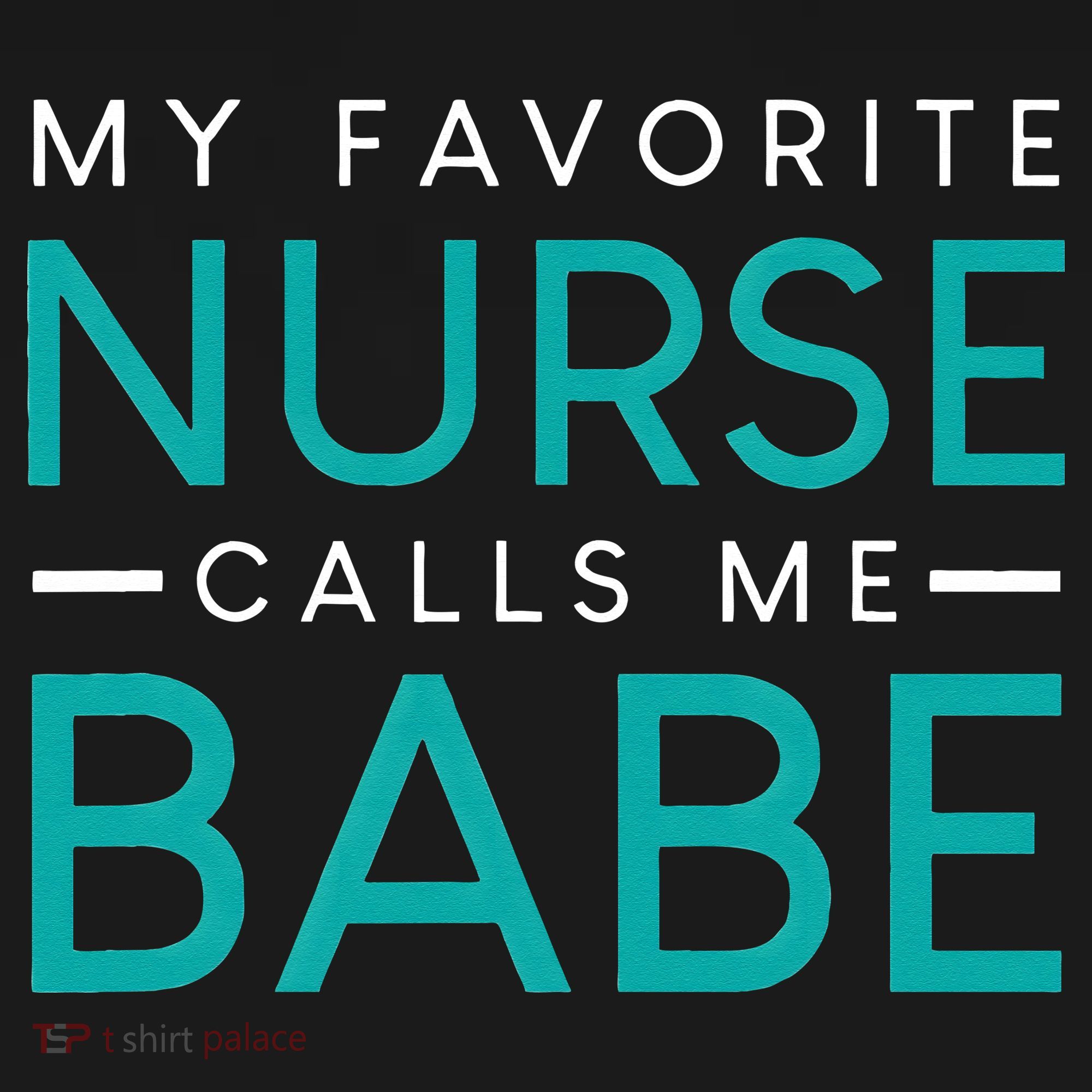 My Favorite Nurse Calls Me Babe Nursing Couple Love Long Sleeve Shirt