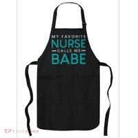 My Favorite Nurse Calls Me Babe Nursing Couple Love Apron thumb 0
