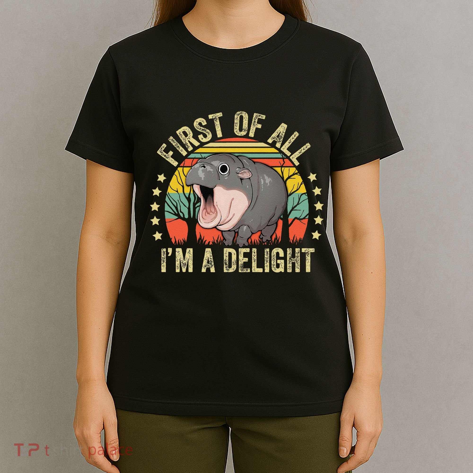 Moodeng First Of All IM A Delight Vintage Angry Moo Deng Gift T-Shirt