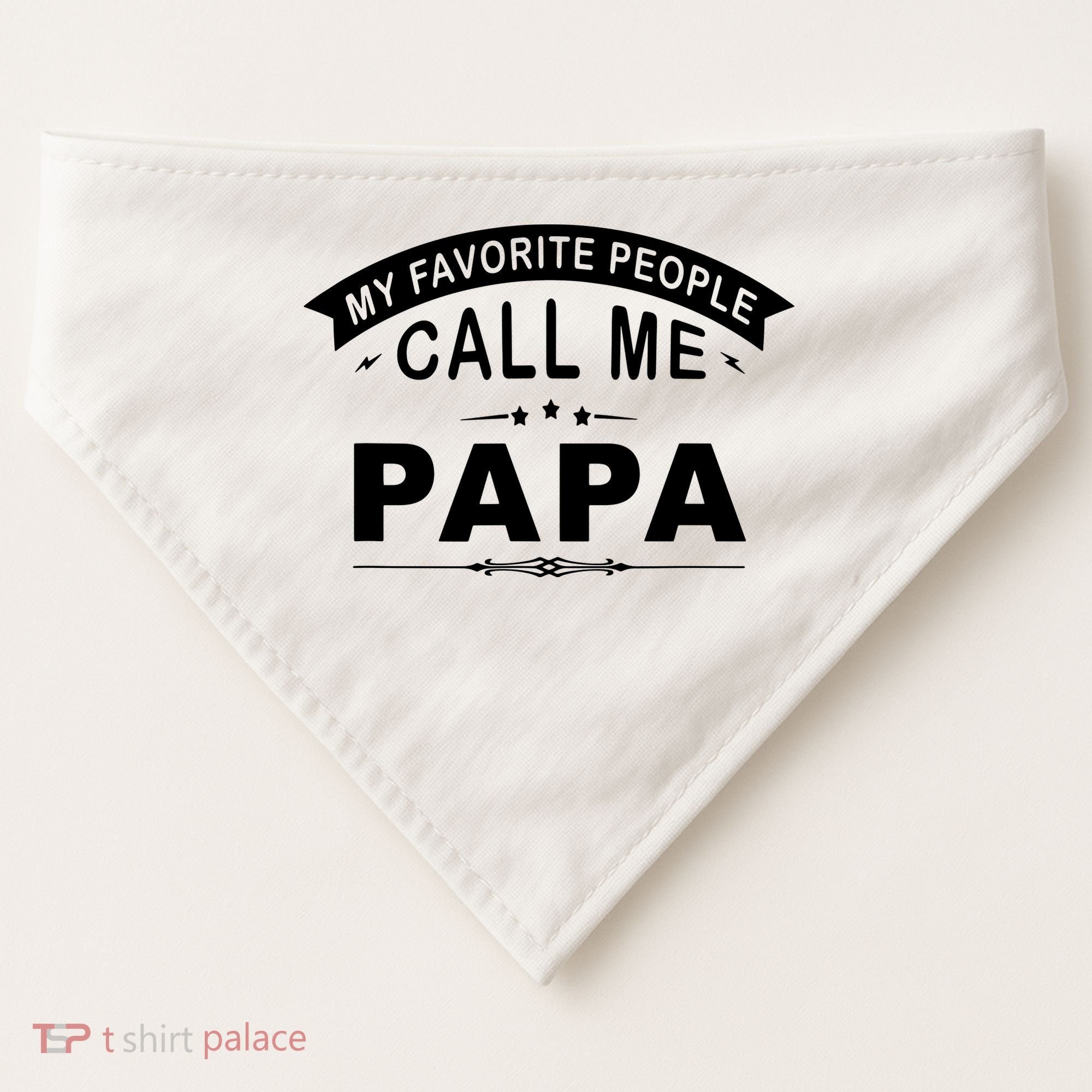 My Favorite People Call Me Papa USA-Made Doggie Bandana