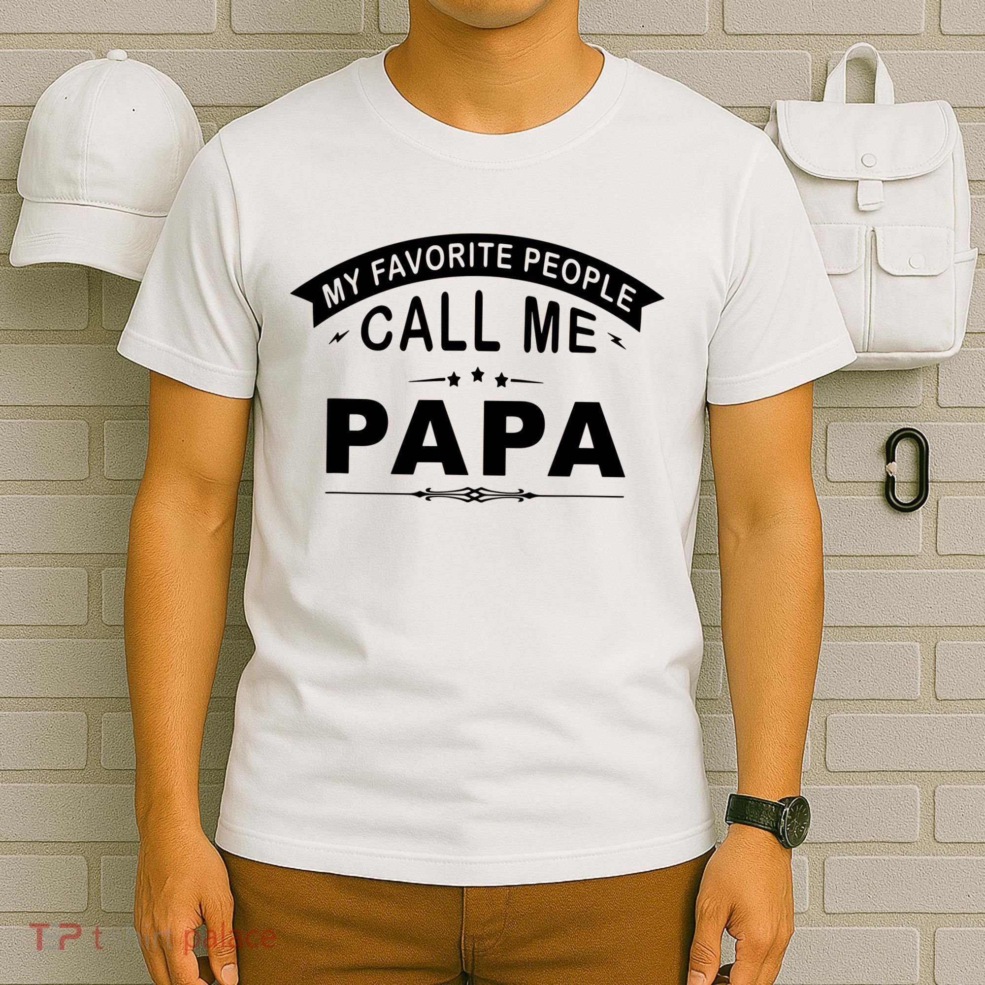 My Favorite People Call Me Papa T-Shirt