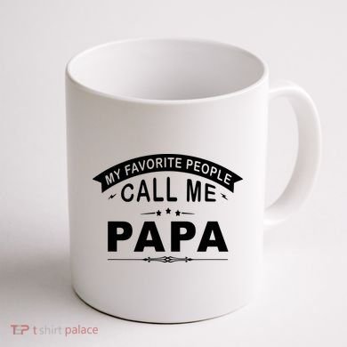 My Favorite People Call Me Papa Coffee Mug back