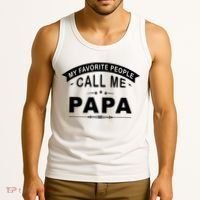 My Favorite People Call Me Papa Tank Top thumb 3