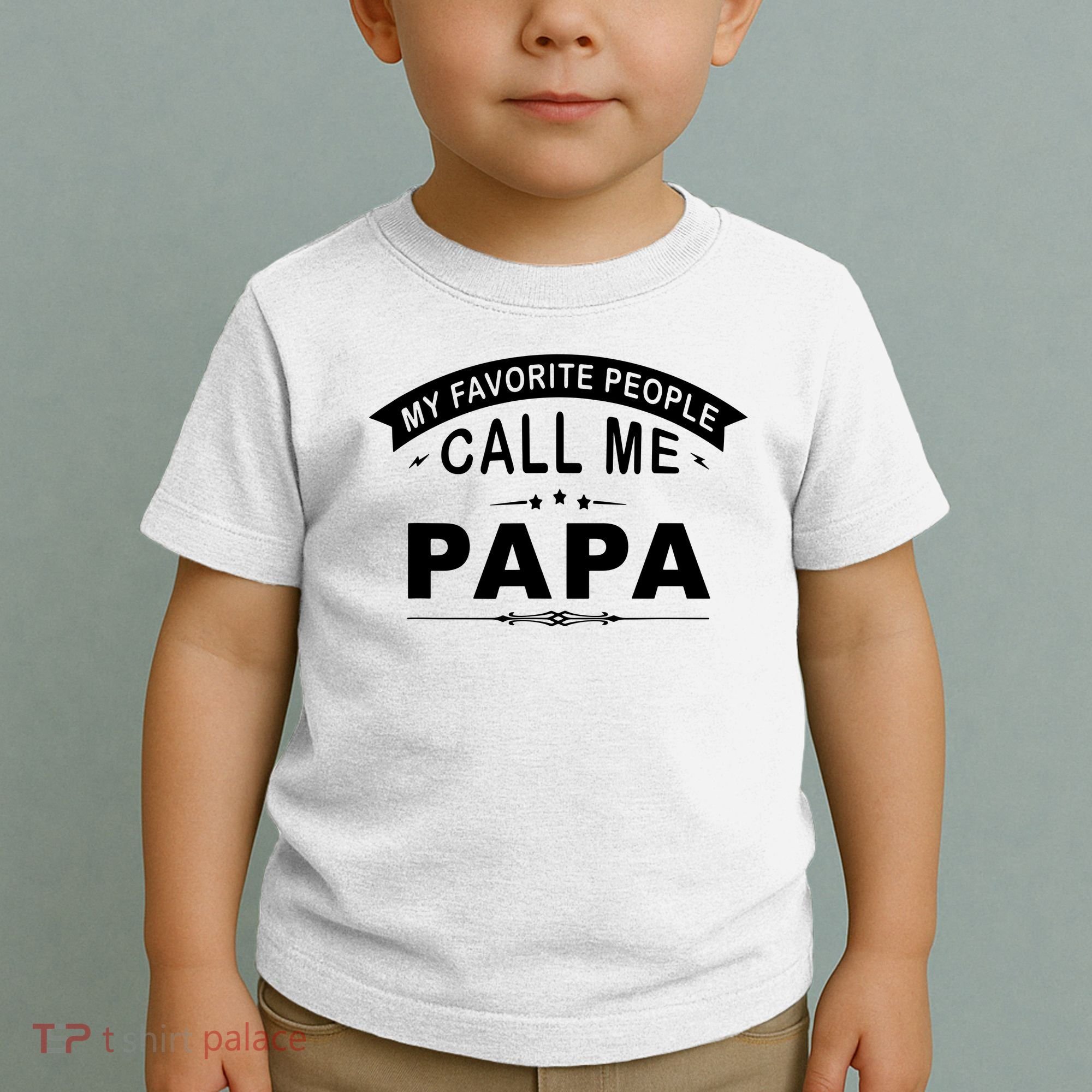 My Favorite People Call Me Papa Toddler T-Shirt