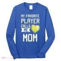My Favorite Player Calls Me Mom Tennis Mom Racket Great Gift Long Sleeve Shirt thumb 0
