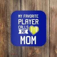 My Favorite Player Calls Me Mom Tennis Mom Racket Great Gift Coaster thumb 0