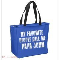 My Favorite People Call Me Papa John Funny John Saying Gift Tote Bag thumb 2
