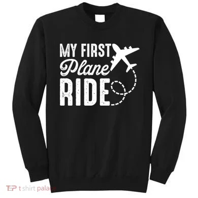 My First Plane Ride Sweatshirt