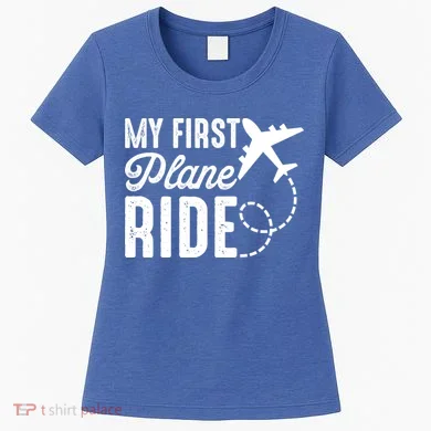 My First Plane Ride Women's T-Shirt
