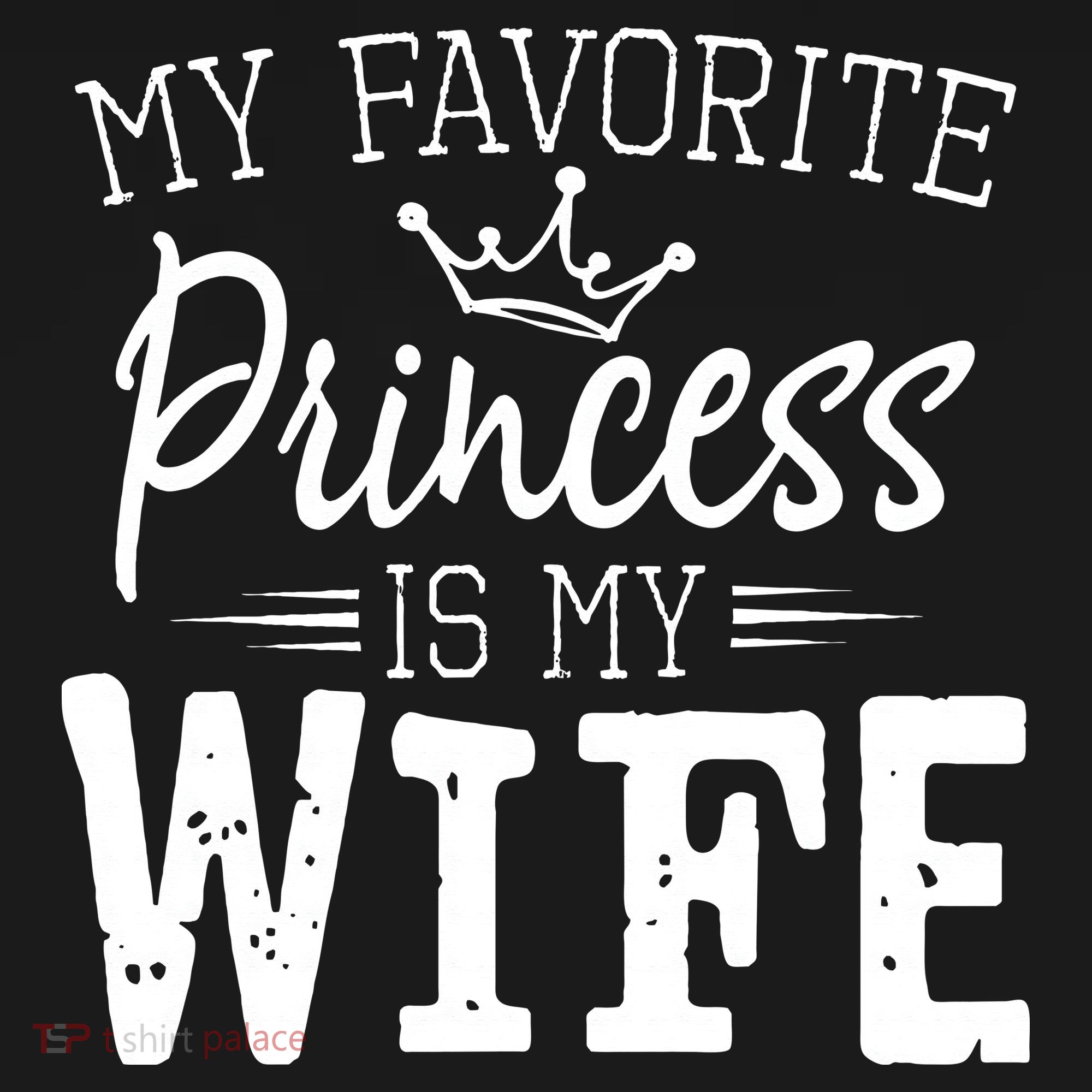 My Favorite Princess Is My Wife Funny Gift Women's Hoodie