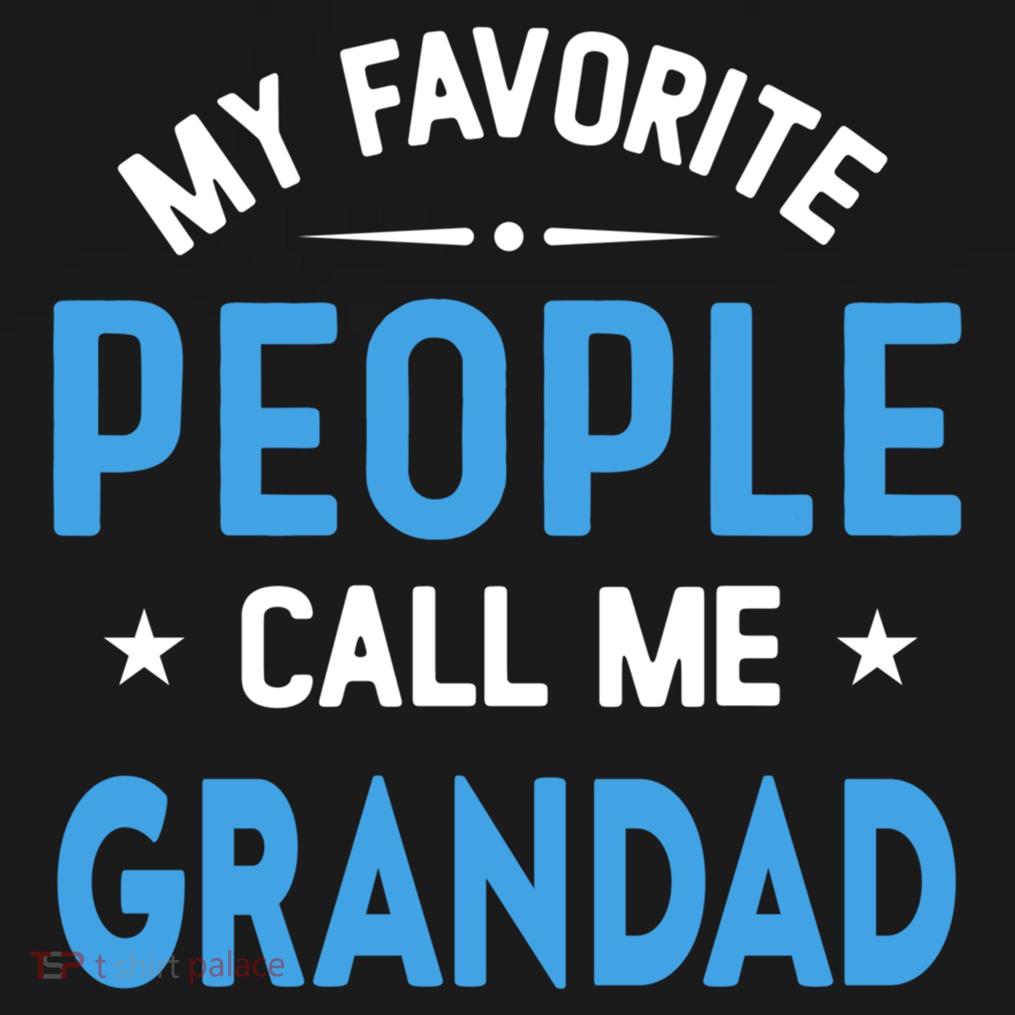 My Favorite People Call Me Grandad Funny Grandad Fathers Day Gift Bucket Hat