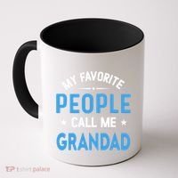 My Favorite People Call Me Grandad Funny Grandad Fathers Day Gift Coffee Mug thumb 0