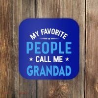 My Favorite People Call Me Grandad Funny Grandad Fathers Day Gift Coaster thumb 0