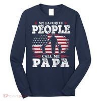 My Favorite People Call Me Papa Flag Gifts Dad Fathers Day Long Sleeve Shirt thumb 0
