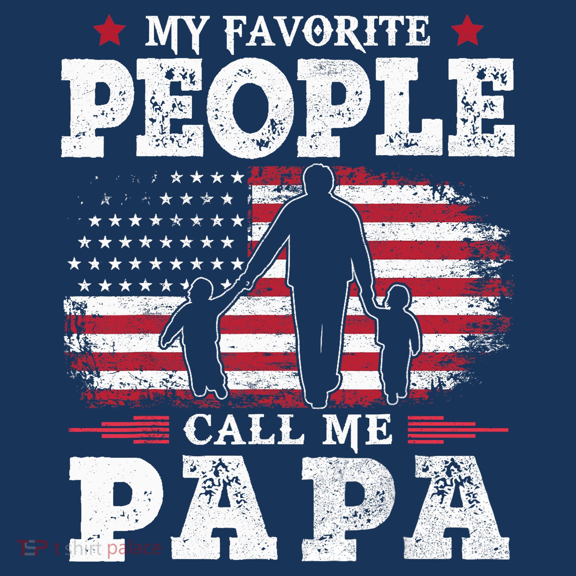 My Favorite People Call Me Papa Flag Gifts Dad Fathers Day Long Sleeve Shirt