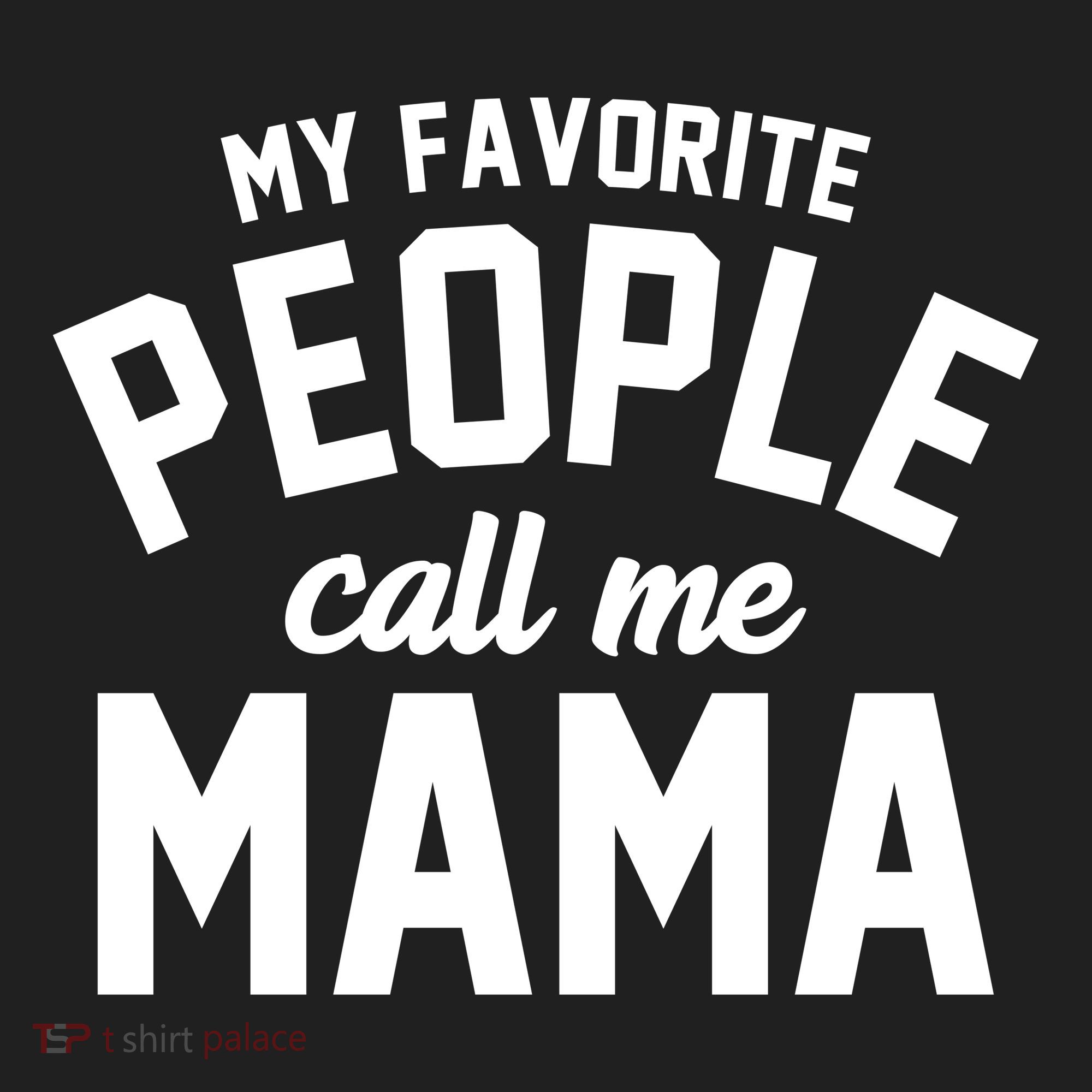 My Favorite People Call Me Mama Beanie