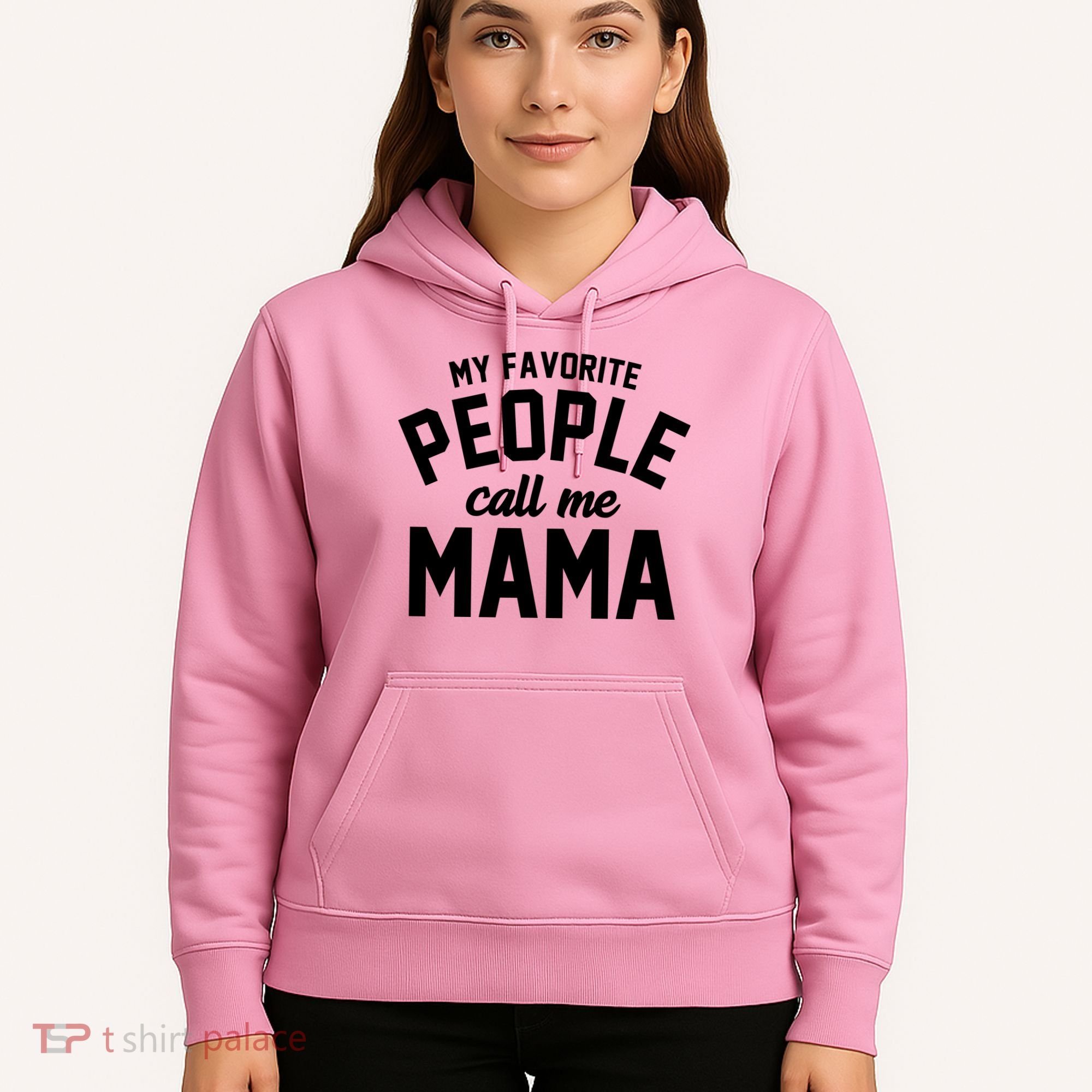 My Favorite People Call Me Mama Hoodie