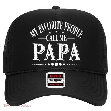 My Favorite People Call Me Papa Hat