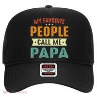 My Favorite People Call Me Papa Funny Papa Gift Hat thumb 0