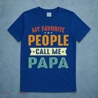 My Favorite People Call Me Papa Funny Papa Gift T-Shirt thumb 5