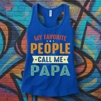 My Favorite People Call Me Papa Funny Papa Gift Women's Tank Top thumb 3