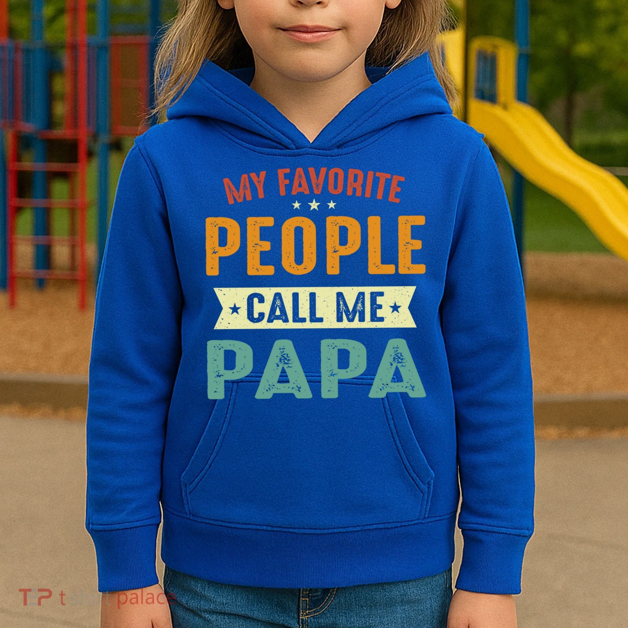 My Favorite People Call Me Papa Funny Papa Gift Kids Hoodie