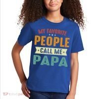 My Favorite People Call Me Papa Funny Papa Gift Kids T-Shirt thumb 2