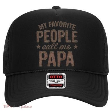 My Favorite People Call Me Papa Hat