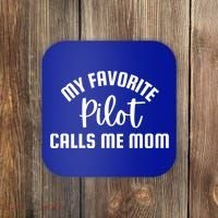 My Favorite Pilot Calls Me Mom Aviator Mother Aviation Gift Coaster thumb 0