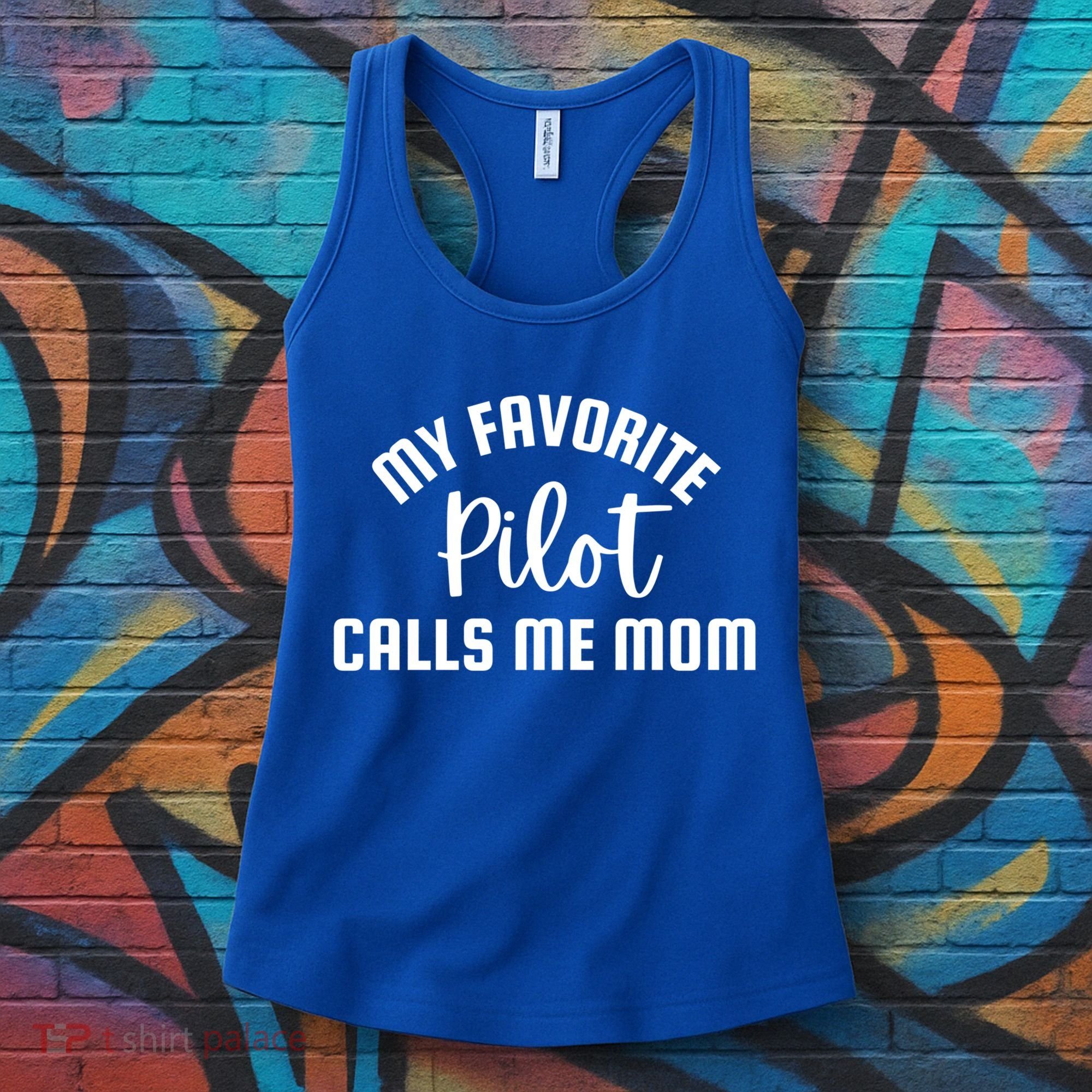 My Favorite Pilot Calls Me Mom Aviator Mother Aviation Gift Women's Tank Top
