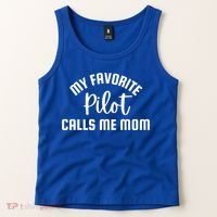 My Favorite Pilot Calls Me Mom Aviator Mother Aviation Gift Tank Top thumb 2