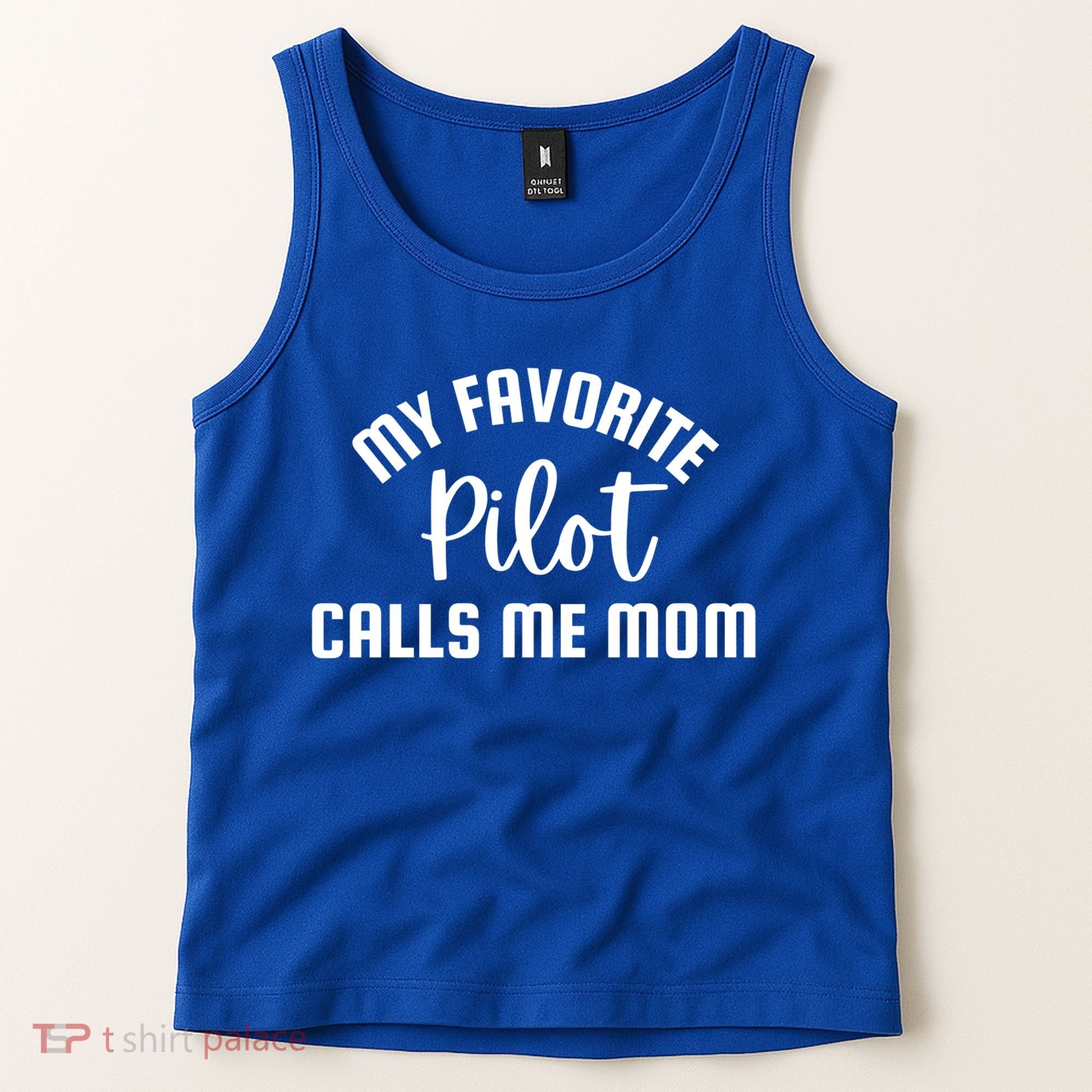 My Favorite Pilot Calls Me Mom Aviator Mother Aviation Gift Tank Top