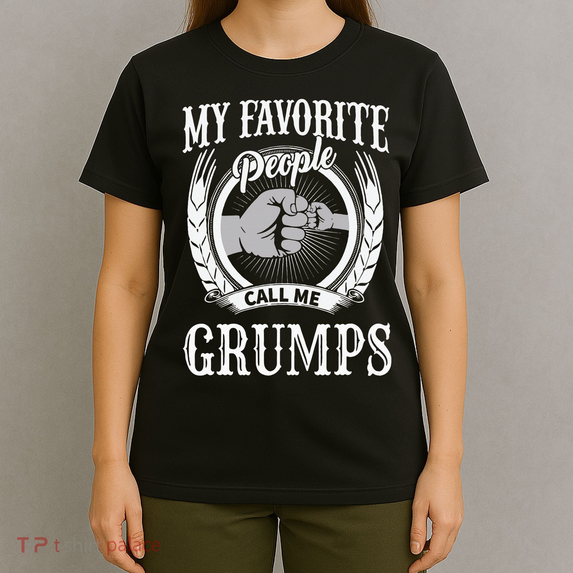 My Favorite People Call Me Grumps Fist Bump Special Grandpa T-Shirt