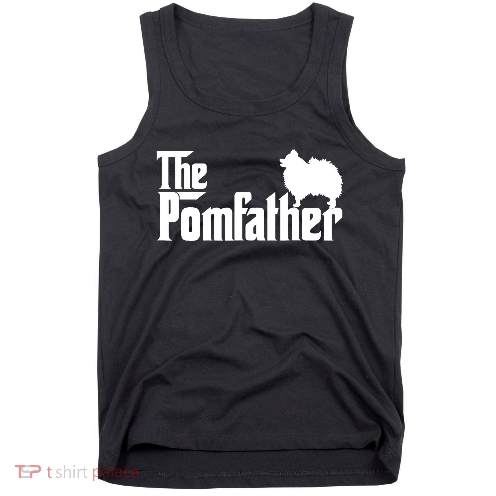 Mens Funny Pomeranian Father Dad The Pom Father Dog Lover TShirt Tank Top