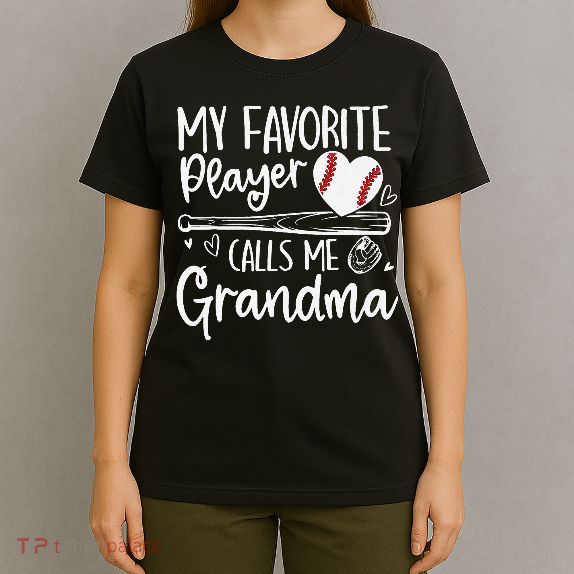 My Favorite Player Calls Me Grandma Baseball Heart Mothers T-Shirt