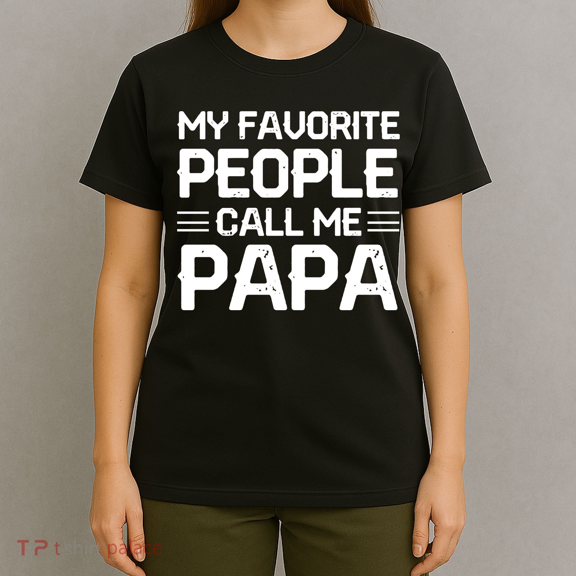 My Favorite People Call Me Papa Vintage T-Shirt