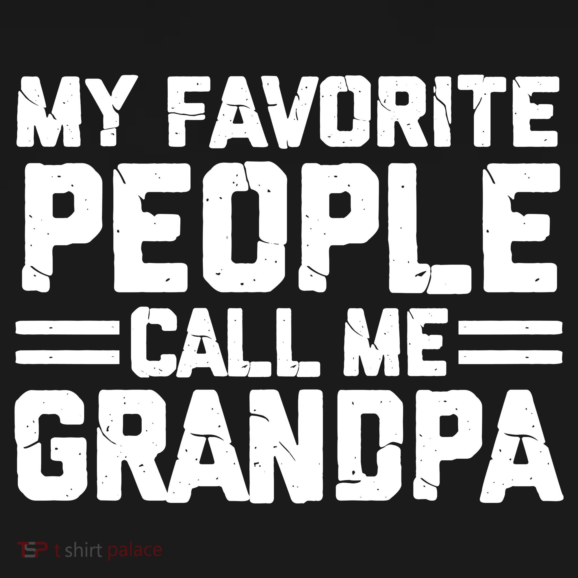 My Favorite People Call Me Grandpa Vintage T-Shirt