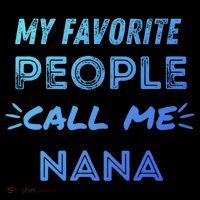 My Favorite People Call Me Nana Mothers Day Cute Gift Coffee Mug thumb 5