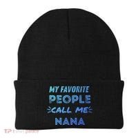 My Favorite People Call Me Nana Mothers Day Cute Gift Beanie thumb 0