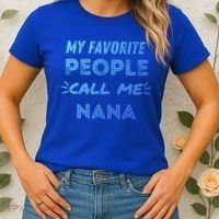 My Favorite People Call Me Nana Mothers Day Cute Gift Women's T-Shirt thumb 2
