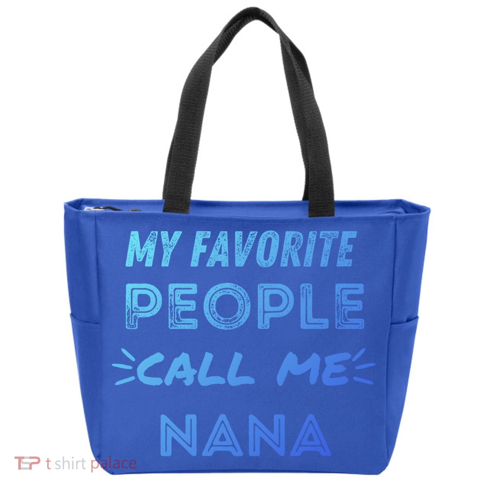 My Favorite People Call Me Nana Mothers Day Cute Gift Tote Bag