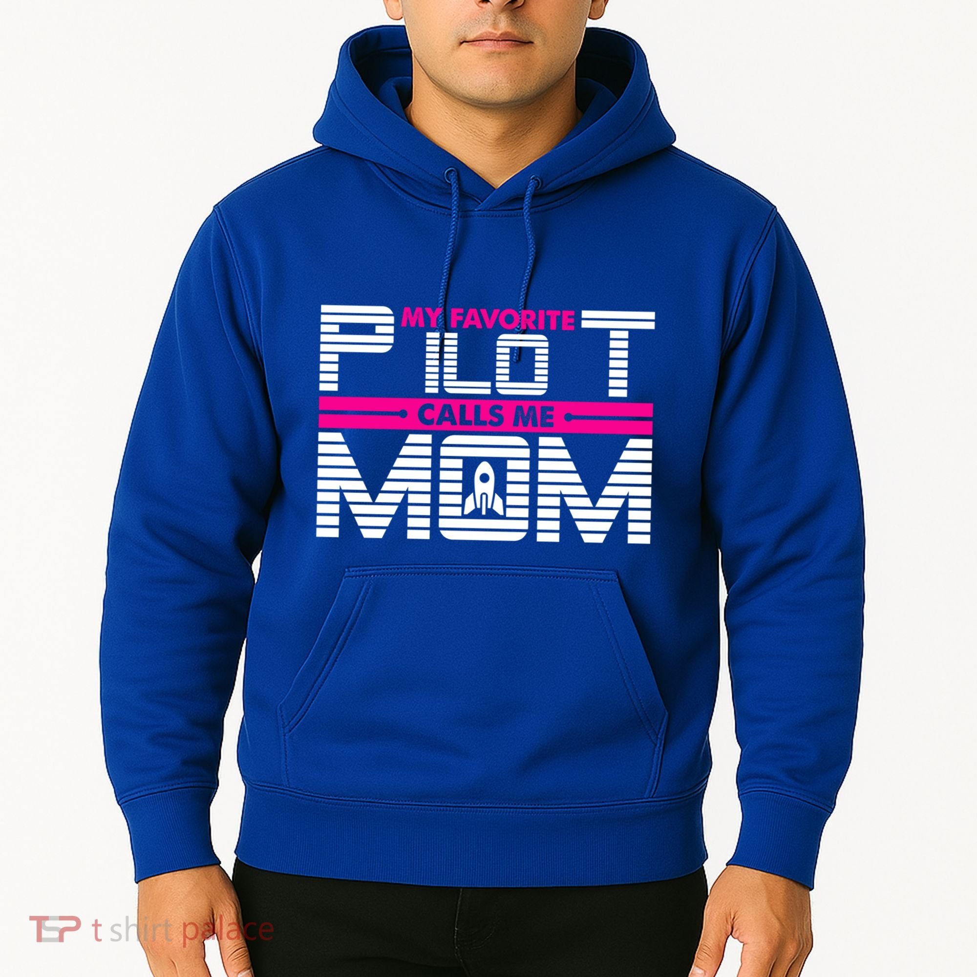 My Favorite Pilot Calls Me Mom To The Mars With Rocket Gift Hoodie