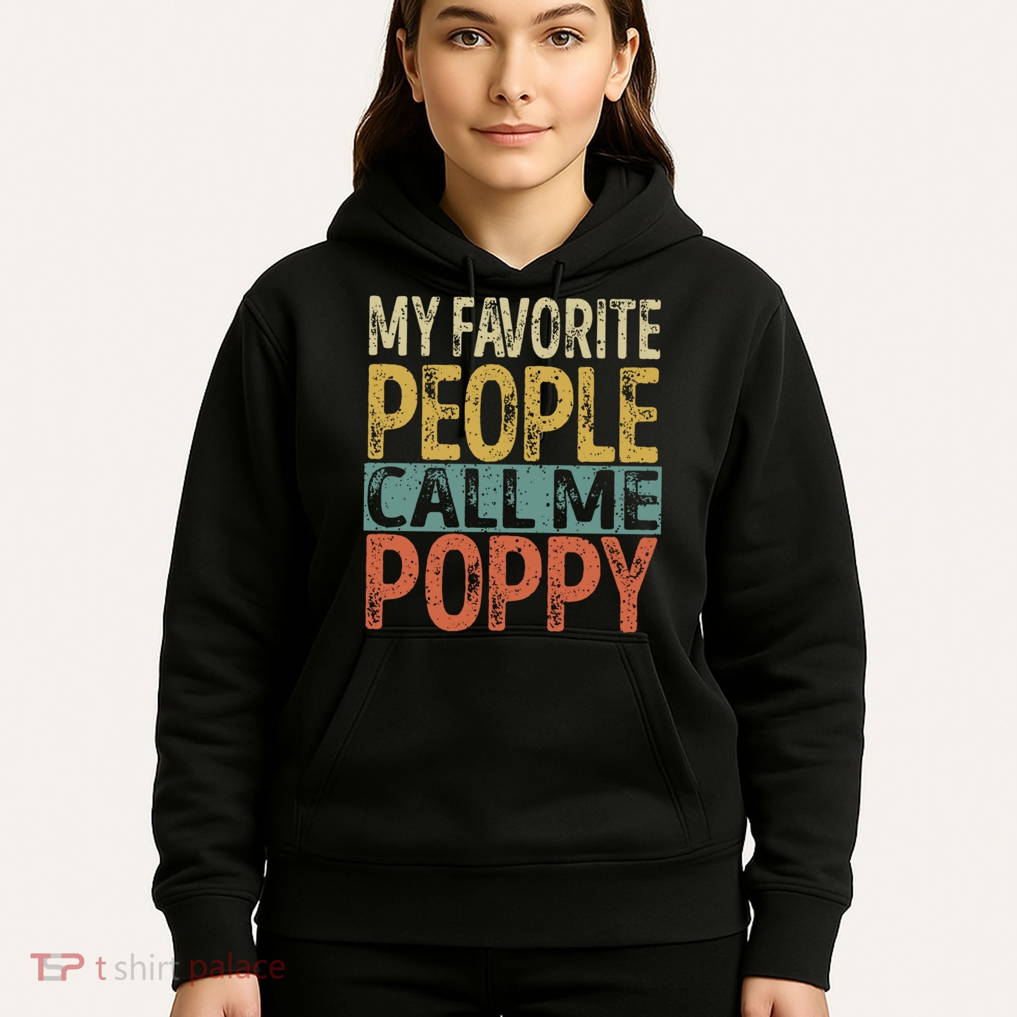 My Favorite People Call Me Poppy Funny Grandpa Hoodie