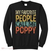 My Favorite People Call Me Poppy Funny Grandpa Sweatshirt thumb 0