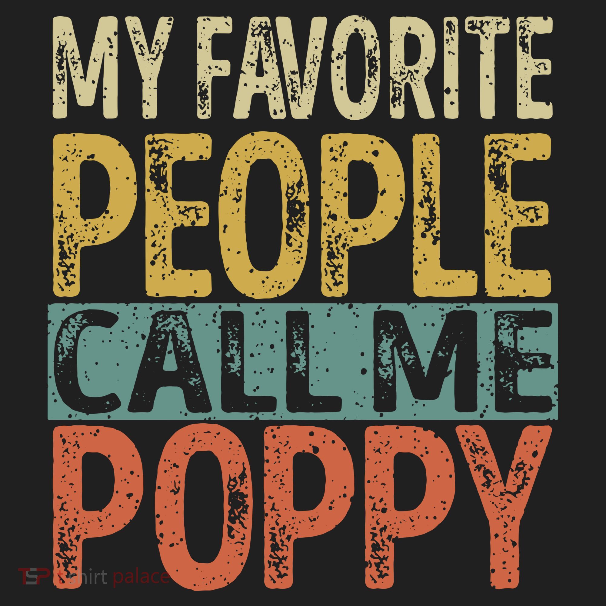 My Favorite People Call Me Poppy Funny Grandpa Hat